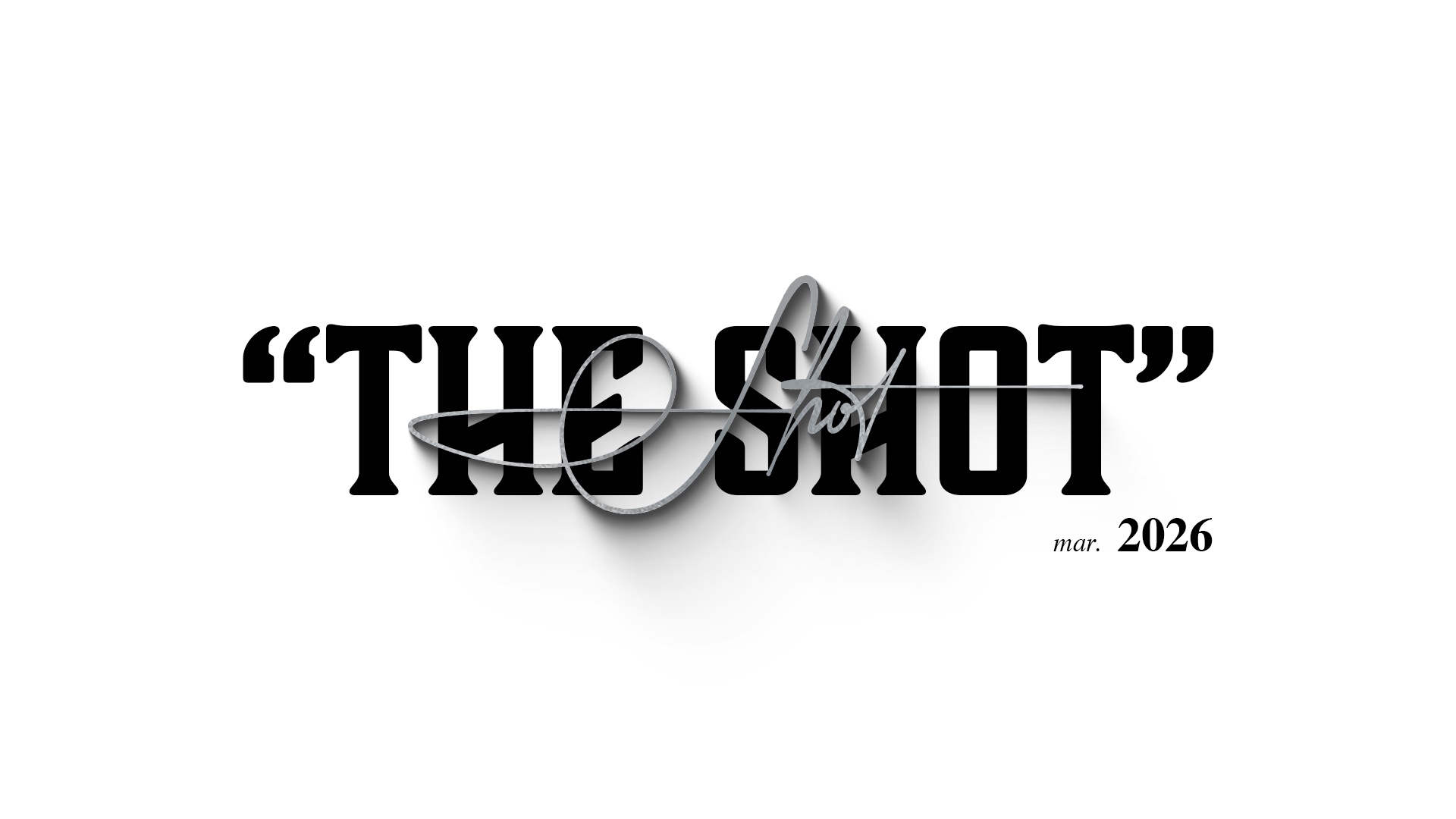 The Shot